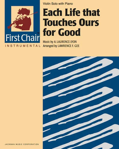 Each Life that Touches Ours for Good Violin Solo
