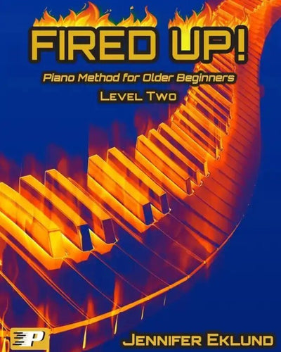 Fired Up L.2 Piano Method for Older Beginners