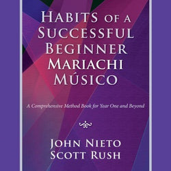 Habits of a Successful Beginner Mariachi Músico Trumpet