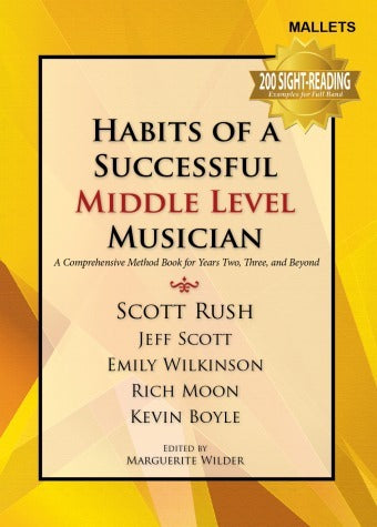 Habits of a Successful Middle Level Musician Mallets