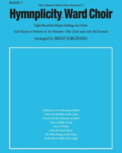 Hymnplicity Ward Choir Bk.7
