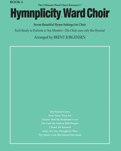 Hymnplicity Ward Choir Bk.4
