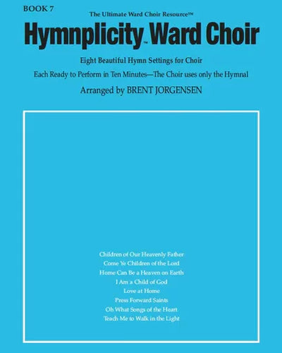 Hymnplicity Ward Choir Bk.7