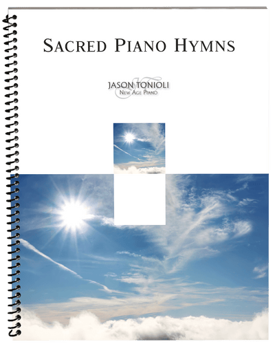 Jason Tonioli Sacred Piano Hymns 1