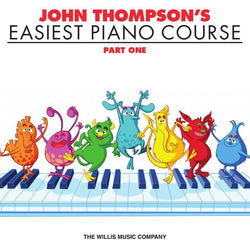 John Thompson's Easiest Piano Course Part 1