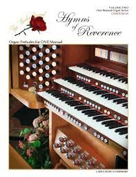 Hymns of Reverence Vol.1 Organ Preludes