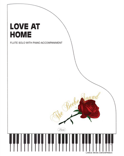 Love At Home Flute Solo with Piano Accompaniment