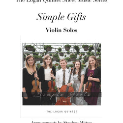 Logan Quintet Simple Gifts Album Violin with Piano Accompaniment