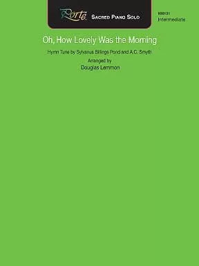 Oh How Lovely Was The Morning Piano Solo
