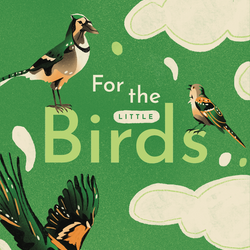 For the Little Birds by Kai Ono PS 2028 P2 P3 P4 E1