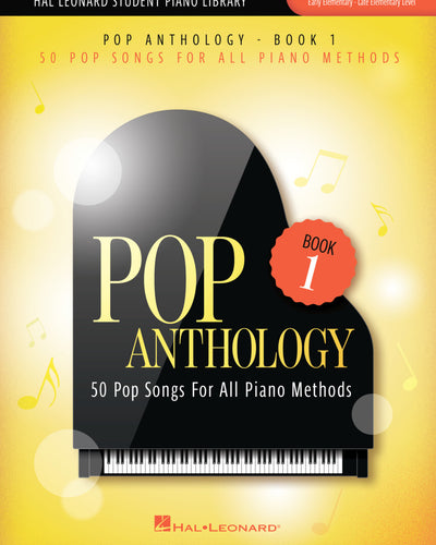 Pop Anthology Bk.1 50 Pop Songs for All Piano Methods