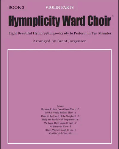 Hymnplicity Ward Choir Bk.3 Violin Part
