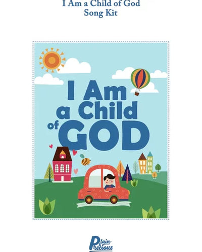 I am a Child of God Song Kit