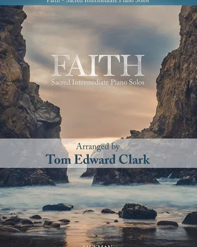 Faith Sacred Intermediate Piano Solos