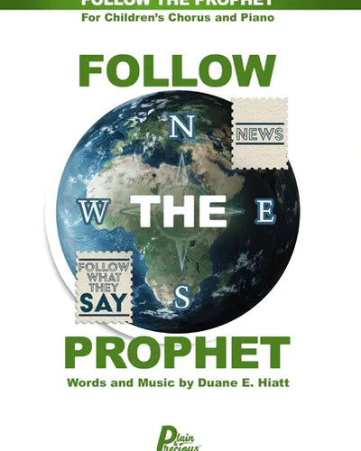 Follow the Prophet for Children's Chorus & Piano