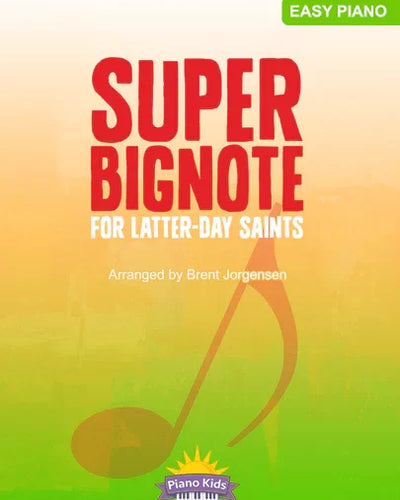 Super Bignote for Latter-Day Saints
