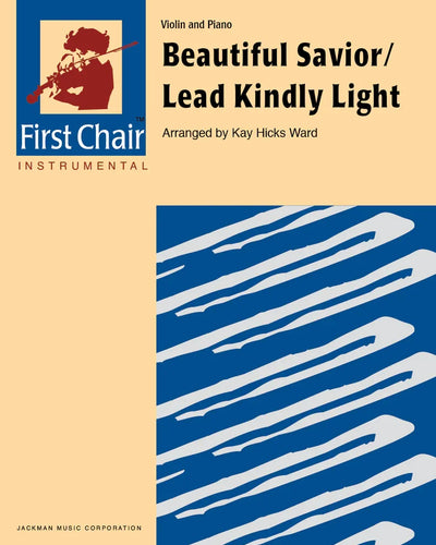 Beautiful Savior/Lead Kindly Light Violin Solo