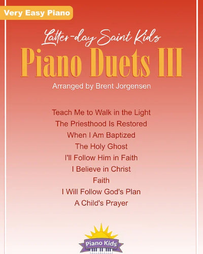 Latter-day Saint Kids Piano Duets Bk.3