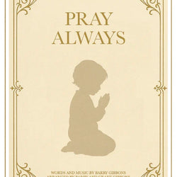Pray Always Children's Chorus