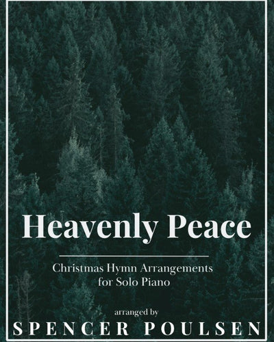 Heavenly Peace - Spencer Poulsen