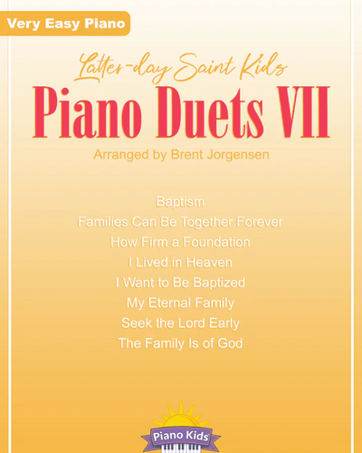 Latter-day Saint Kids Piano Duets VII Very Easy Piano