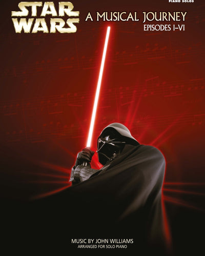 Star Wars A Musical Journey Piano Solos