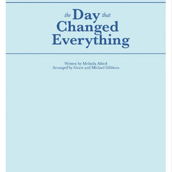The Day That Changed Everything - Children's Chorus