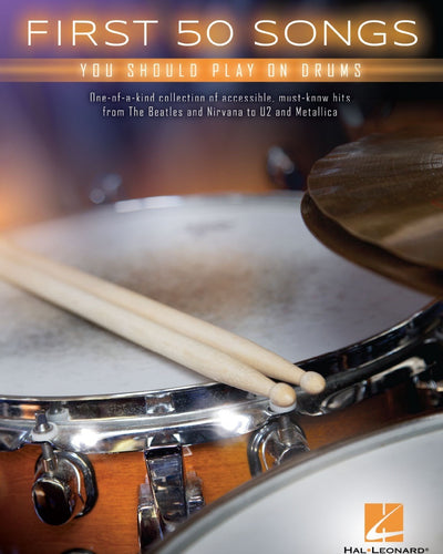 The First 50 Songs You Should Play On Drums