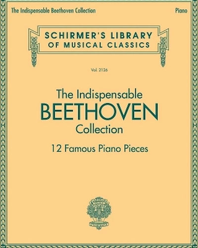 The Indispensible Beethoven Collection