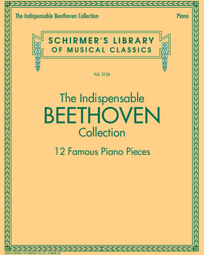 The Indispensible Beethoven Collection