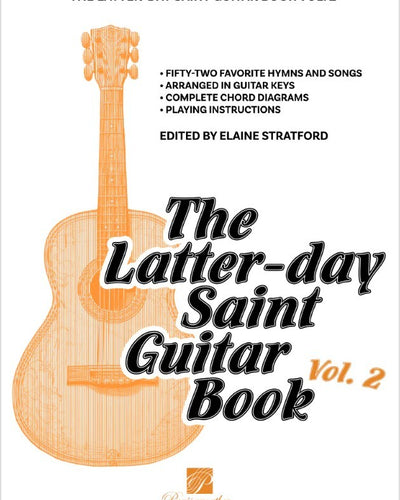 The Latter-day Saint Guitar Songbook Vol. 2