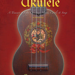 Yuletide Favorites for Ukulele