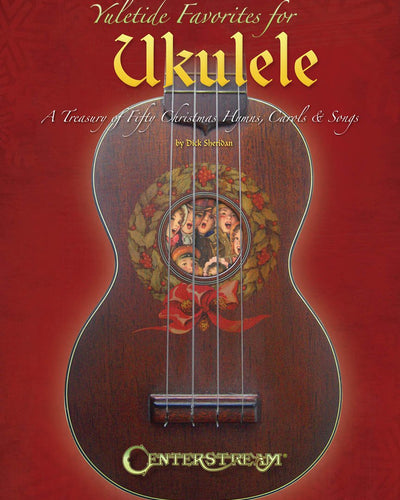 Yuletide Favorites for Ukulele