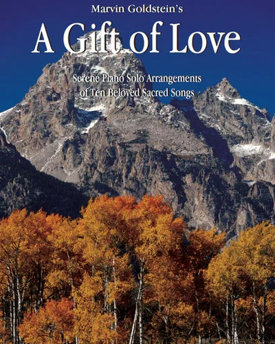 Marvin Goldstein A Gift Of Love