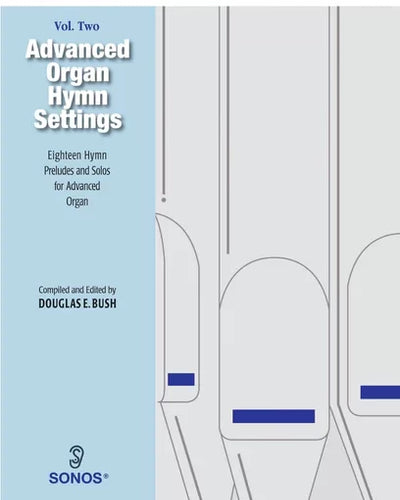 Advanced Organ Hymn Settings Vol.2