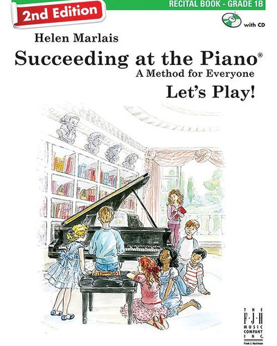 Succeeding at the Piano 2nd Edition Recital 1B w/CD