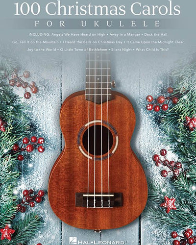 100 Christmas Carols for Ukulele