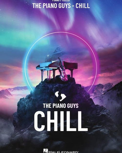 Piano Guys Chill Songbook Cello/Piano