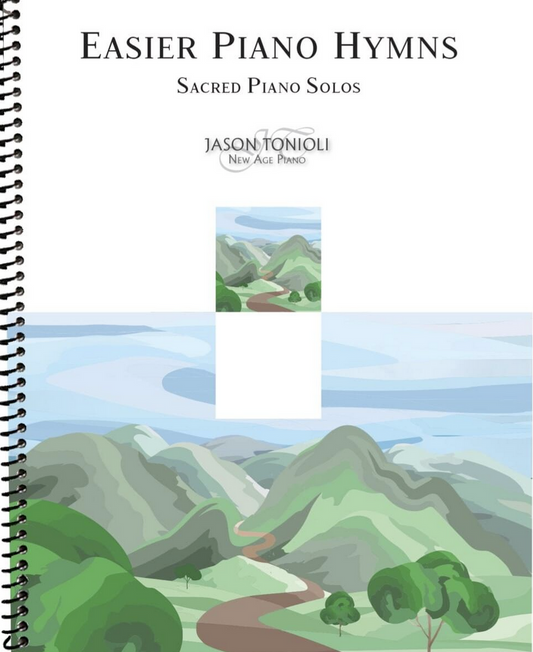 Jason Tonioli Easier Piano Hymns