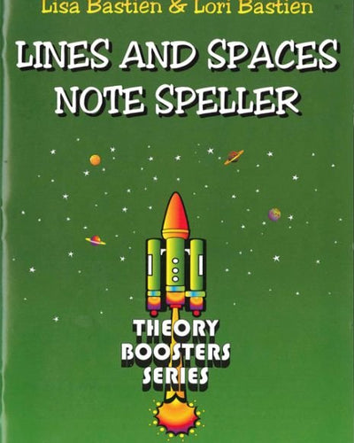 Bastien Theory Boosters Lines and Spaces Note Speller