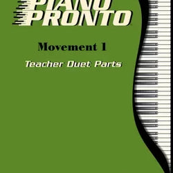 Piano Pronto Movement 1 Teacher Duets