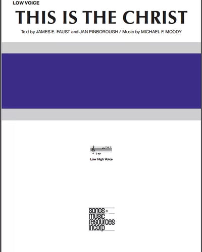 This Is The Christ for Low Voice