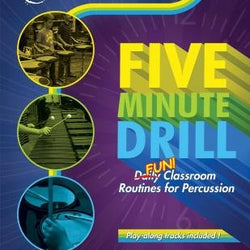 Five Minute Drill Fun Classroom Routines for Percussion
