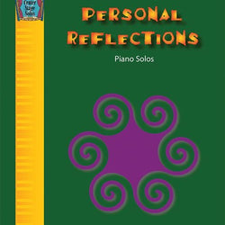 Personal Reflections Piano Solos